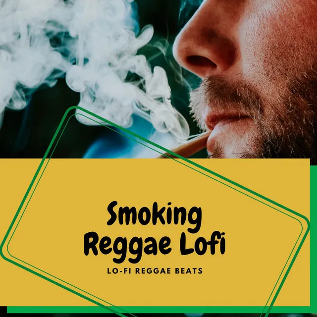 Smoking Reggae Lofi