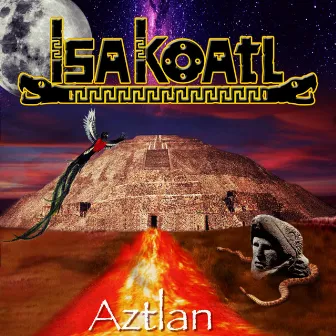 Aztlan by Isakoatl