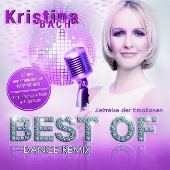 Best Of - Dance Remix by Kristina Bach