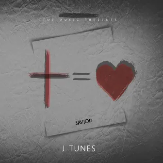 SAVIOR by J Tunes