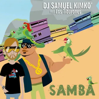 Samba by Dj Samuel Kimkò