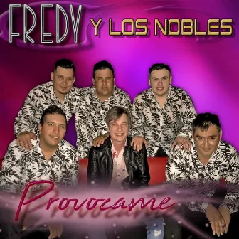 Provócame by Fredy Y Los Nobles