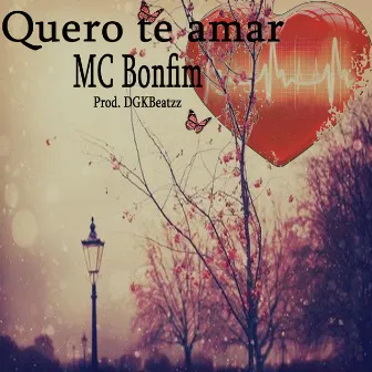 Quero Te Amar by MC Bonfim