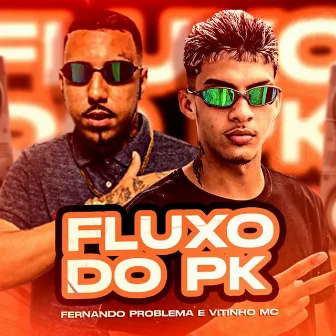 Fluxo do Pk by Vitinho MC