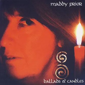 Ballads And Candles by Maddy Prior