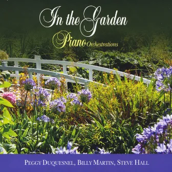 In the Garden (Piano Orchestrations) by Billy Martin