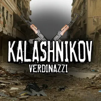 Kalashnikov by Verdinazzi