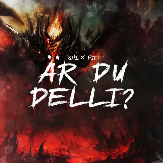 ÄR DU DELLI? by SH1