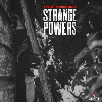 Strange Powers by Xpert Productions