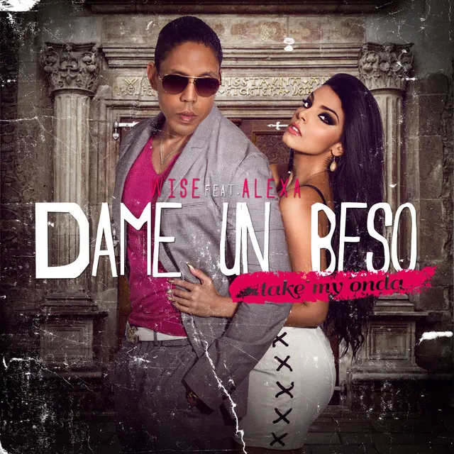 Dame Un Beso (feat. Alexa)