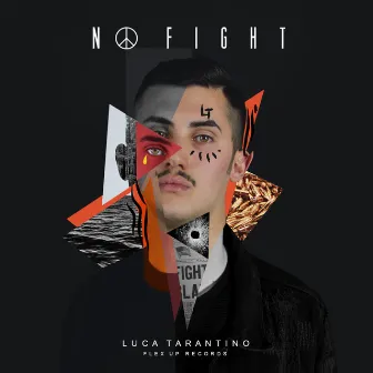 No Fight by Luca Tarantino