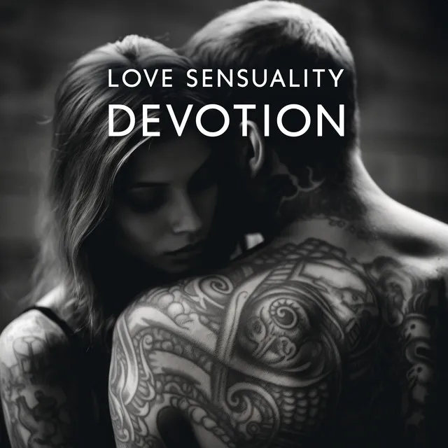 Love Sensuality Devotion