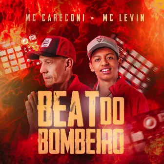 Beat do Bombeiro by Mc Levin