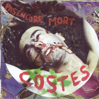 Pas encore mort by Costes