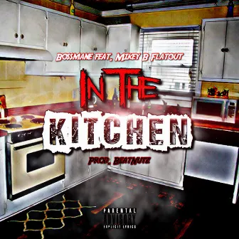 In The Kitchen by Bossmane