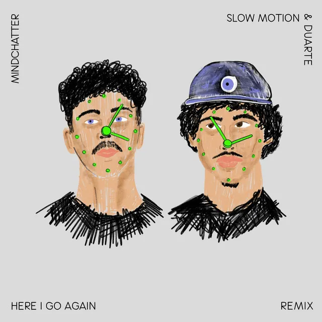 Here I Go Again - Slow Motion & Duarte Remix