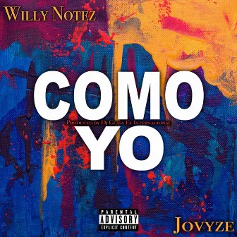 Como Yo by Willy Notez