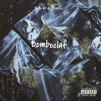 Bomboclat by Wizard Music