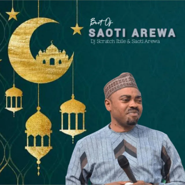 Best Of Saoti Arewa (Islamic Mixed)