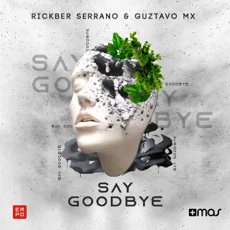 Say Goodbye by Rickber Serrano