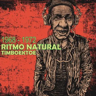 Timboektoe 1968 - 1972 by Ritmo Natural