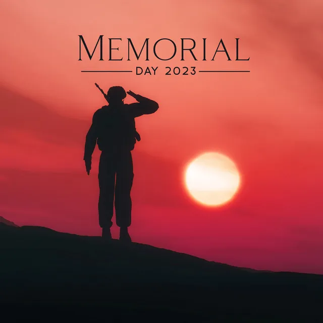 Memorial Day 2023