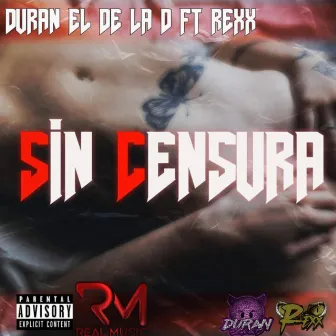 SIN CENSURA by REXX Official