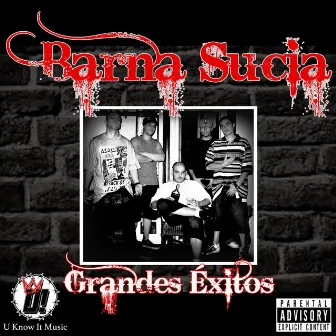 Grandes Éxitos by Barna Sucia