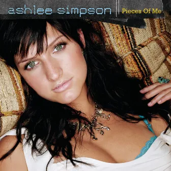 Pieces of Me by Ashlee Simpson