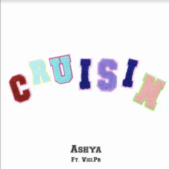 Cruisin' by Ashya