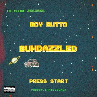 Buhdazzled by Roy Rutto