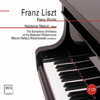 Liszt: Piano Works by Waldemar Malicki