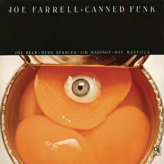 Canned Funk by Joe Farrell