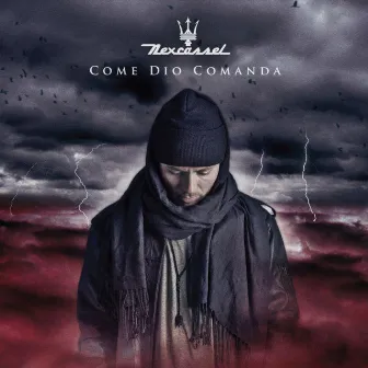 Come Dio Comanda by Nex Cassel