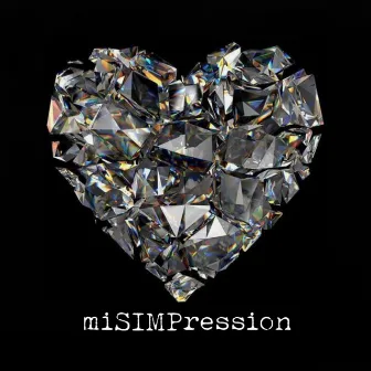 miSIMPression by HomeGrown Asbo