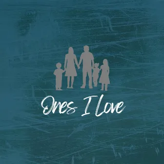 Ones I Love by Hector Joseph