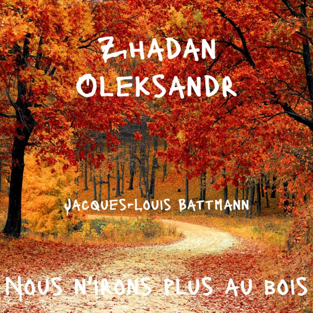 Nous n'irons plus au bois in C major, IJB 82