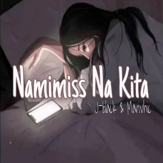 Namimiss Na Kita by J-black