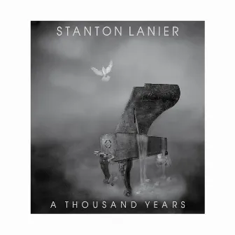 A Thousand Years by Stanton Lanier