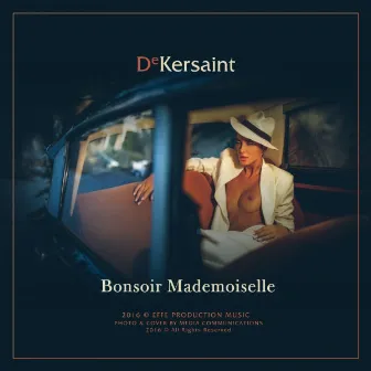 Bonsoir Mademoiselle by De Kersaint