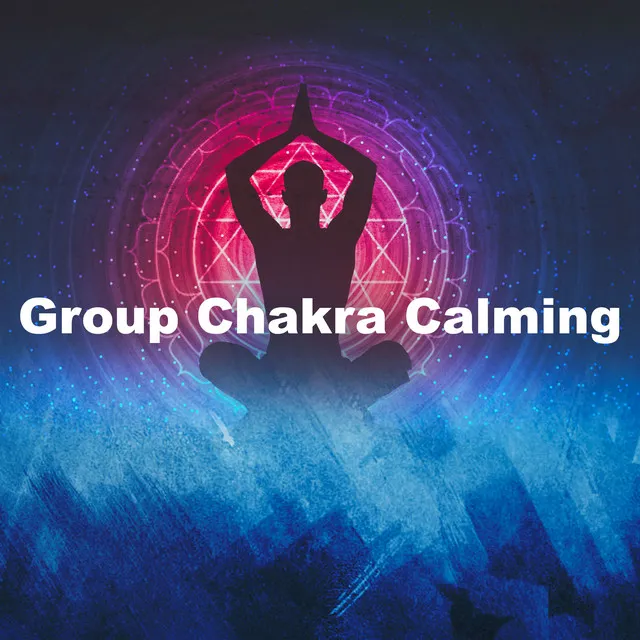 Group Chakra Calming