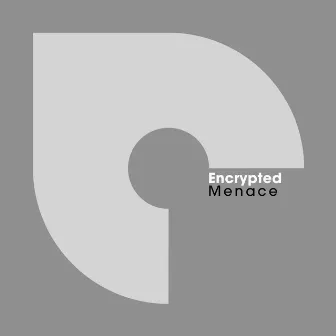 Menace by Encrypted