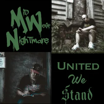 United We Stand by Midwest Nightmare