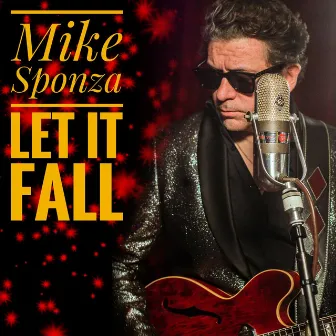 Let It Fall by Mike Sponza