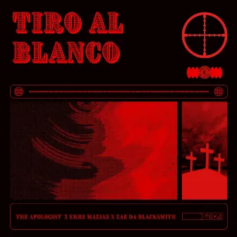 Tiro Al Blanco by Erre Maziaz