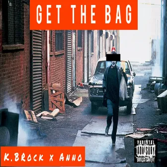 Get the Bag by K.BRock