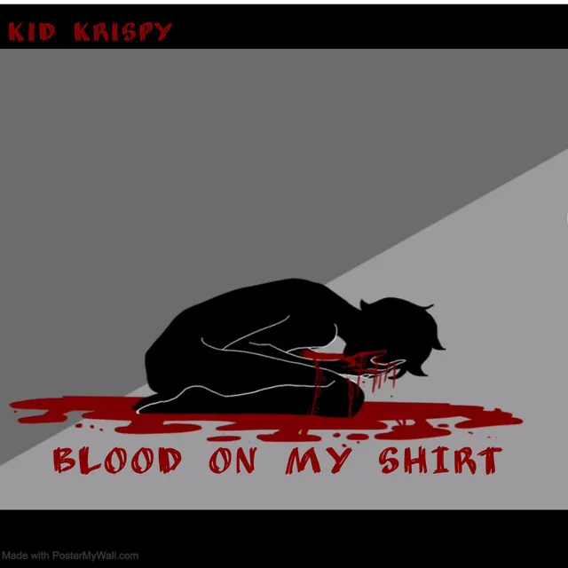 Blood on my shirt