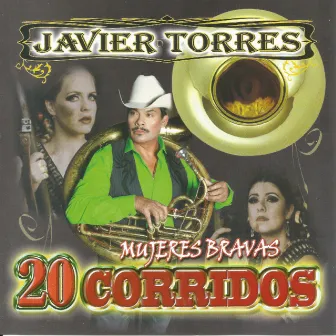 Mujeres Bravas by Javier Torres