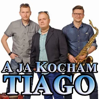 A ja kocham (Radio Edit) by Tiago