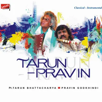 Tarun - Pravin by Pravin Godkhindi